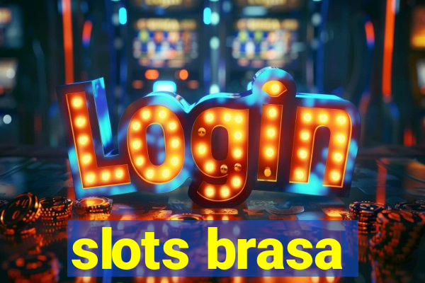 slots brasa