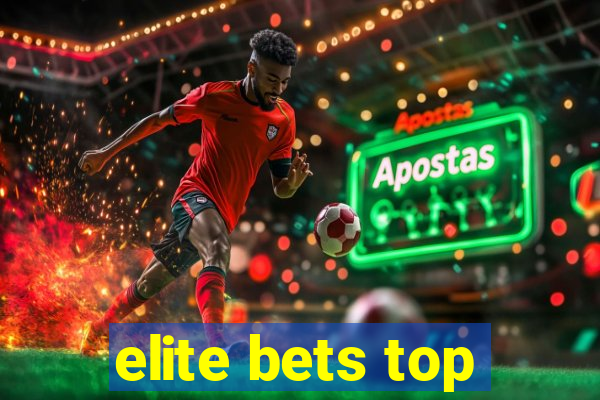 elite bets top