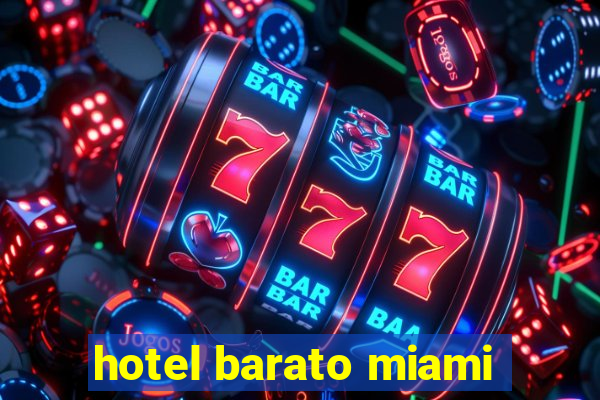 hotel barato miami