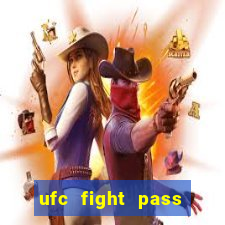 ufc fight pass assistir online