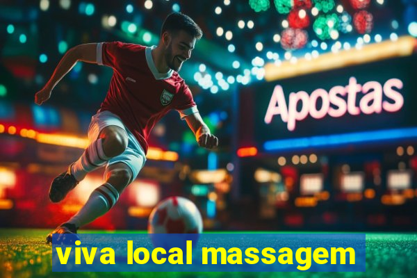 viva local massagem