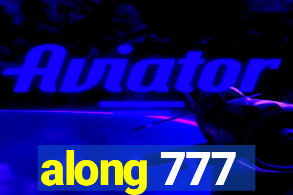 along 777