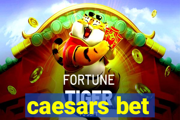 caesars bet