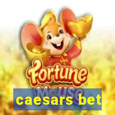 caesars bet