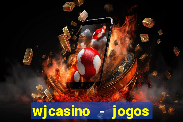 wjcasino - jogos slots premium