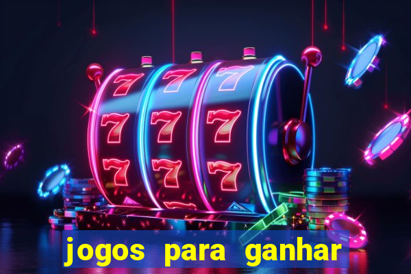 jogos para ganhar dinheiro sem dep贸sito