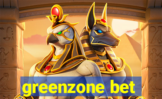 greenzone bet