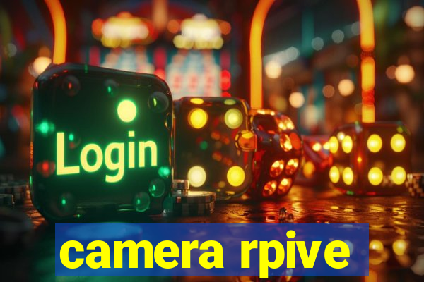 camera rpive