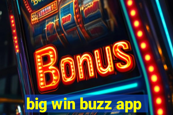 big win buzz app