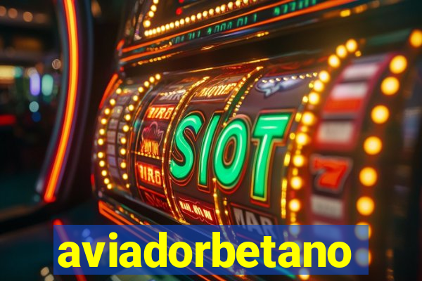 aviadorbetano