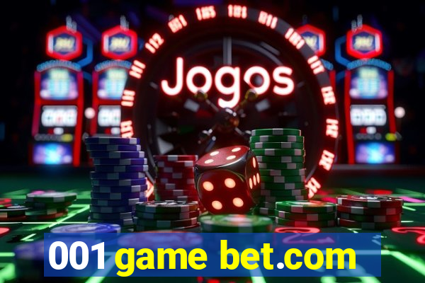 001 game bet.com