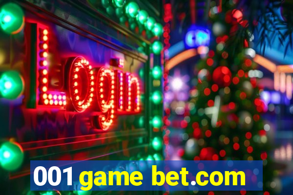 001 game bet.com