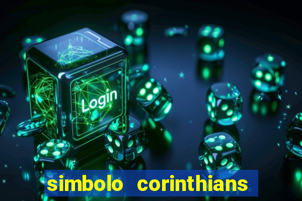 simbolo corinthians copiar e colar