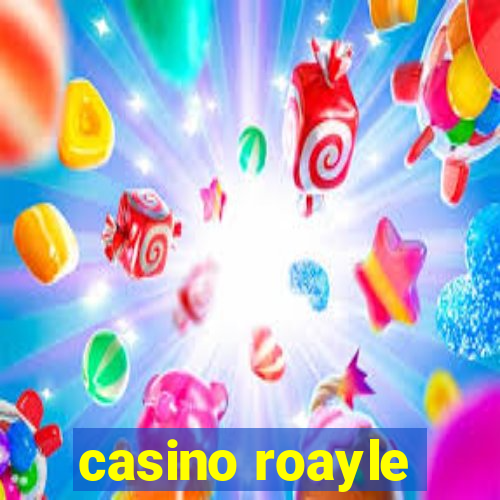 casino roayle