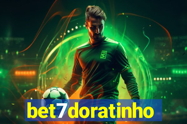 bet7doratinho