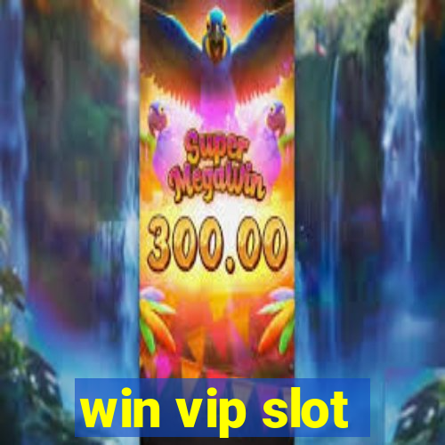 win vip slot