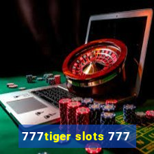 777tiger slots 777