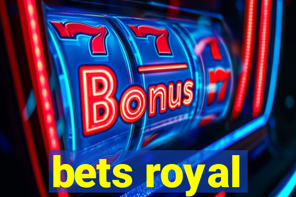 bets royal