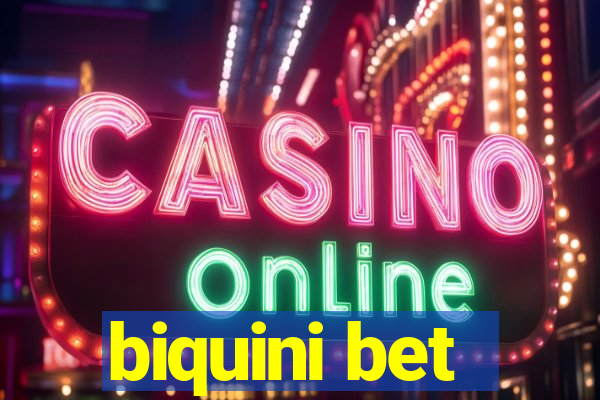 biquini bet