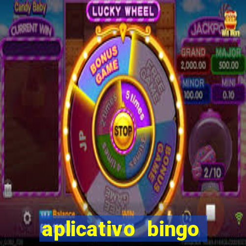 aplicativo bingo paga mesmo