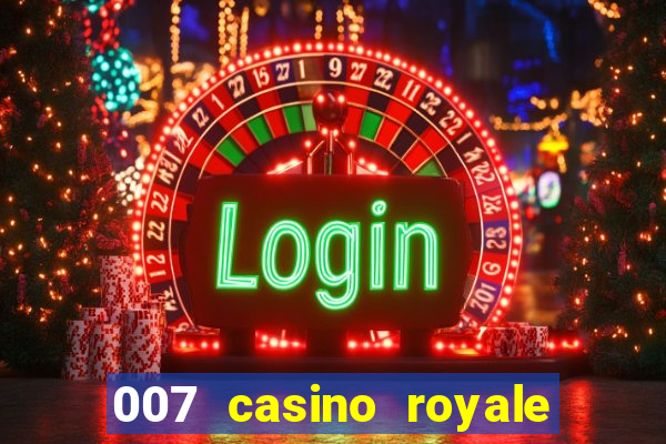 007 casino royale poker scene dublado