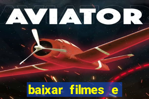 baixar filmes e series online mp4