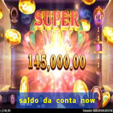 saldo da conta now big win