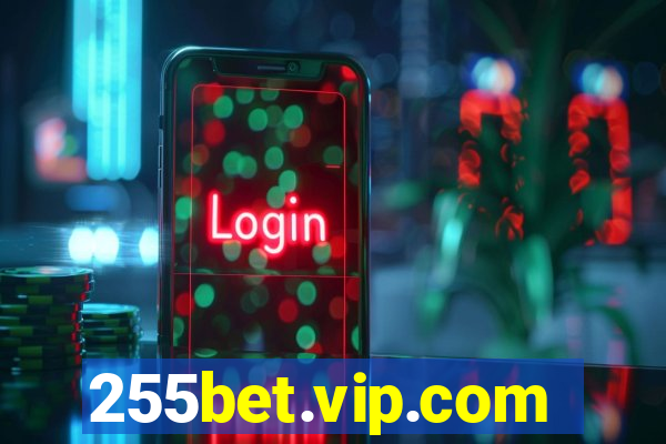 255bet.vip.com