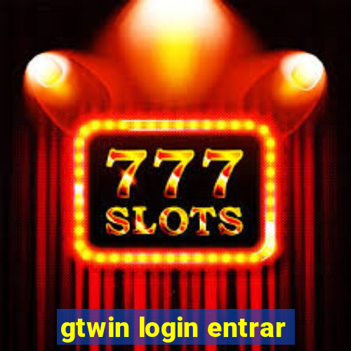 gtwin login entrar