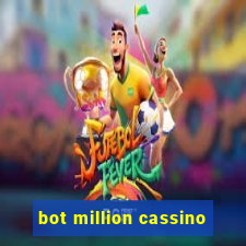 bot million cassino