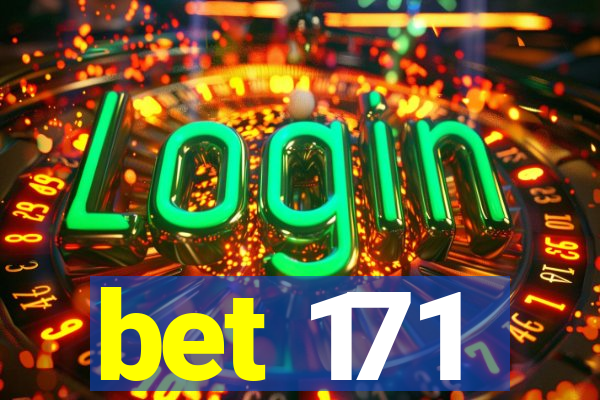 bet 171