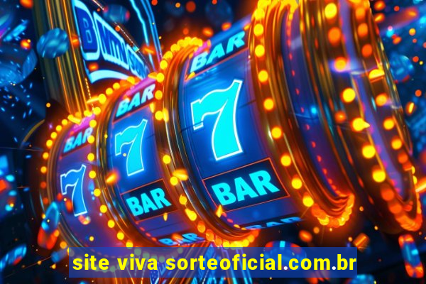 site viva sorteoficial.com.br