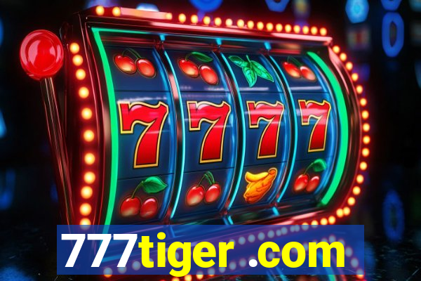 777tiger .com