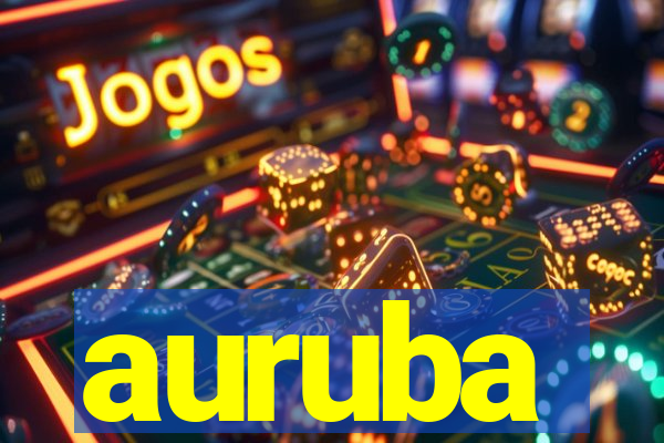 auruba