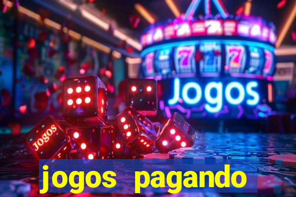 jogos pagando dinheiro de verdade