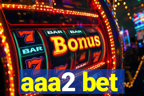 aaa2 bet