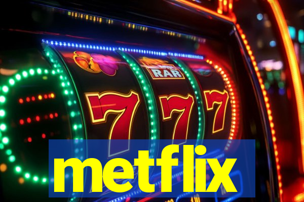 metflix