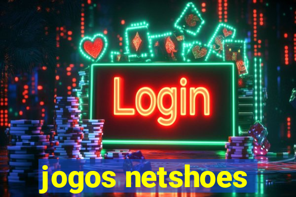 jogos netshoes