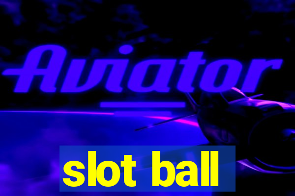 slot ball