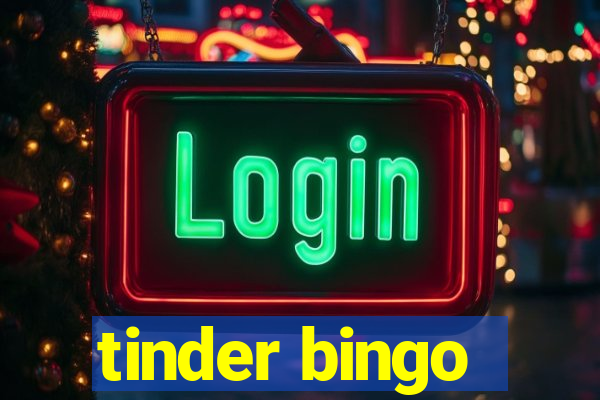 tinder bingo