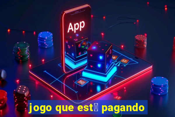 jogo que est谩 pagando