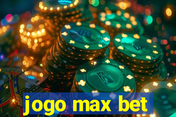 jogo max bet