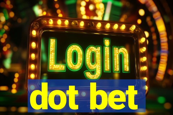 dot bet