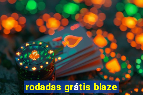 rodadas grátis blaze