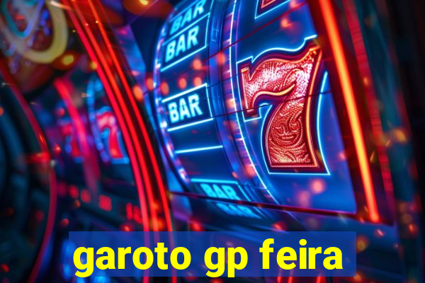 garoto gp feira