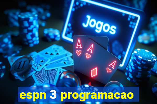 espn 3 programacao