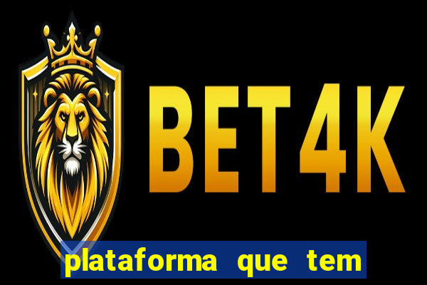 plataforma que tem fortune tiger