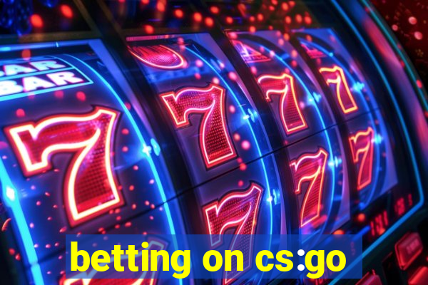 betting on cs:go