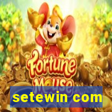 setewin com