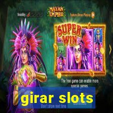 girar slots